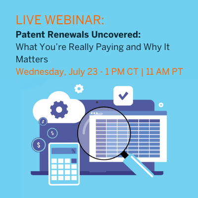Patent Renewals Uncovered: What You're Really Paying and Why It Matters